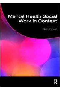 Mental Health Social Work in Context