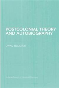 Postcolonial Theory and Autobiography