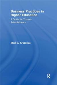 Business Practices in Higher Education