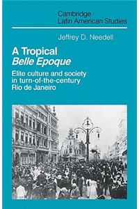 Tropical Belle Epoque