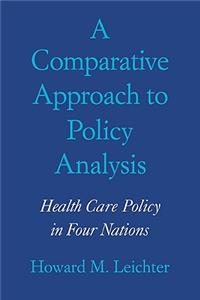 Comparative Approach to Policy Analysis
