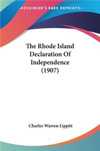 Rhode Island Declaration Of Independence (1907)
