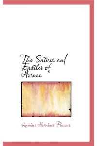 The Satires and Epistles of Horace