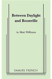 Between Daylight and Boonville