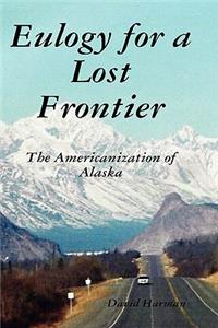 Eulogy for a Lost Frontier (Black & White)