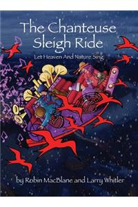 Chanteuse Sleigh Ride