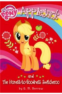 Applejack and the Honest-To-Goodness Switcheroo