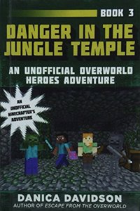 Danger in the Jungle Temple