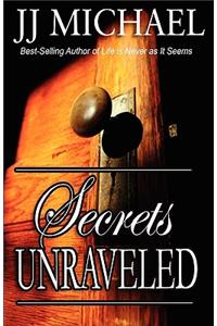 Secrets Unraveled