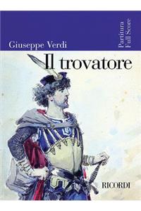 Giuseppe Verdi - Il Trovatore