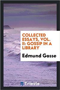 Collected Essays, Vol. II