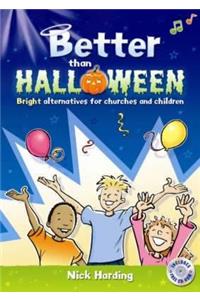 Better Than Halloween