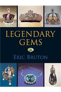 Legendary Gems: Or Gems That Made History