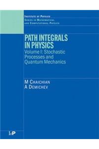 Path Integrals in Physics