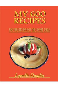 My 600 Recipes