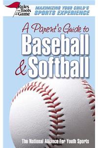 Parent's Guide to Baseball & Softball