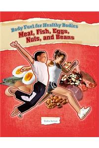 Meats, Fish, Eggs, Nuts, and Beans