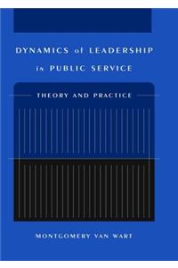 Dynamics of Leadership in Public Service