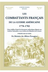 Les Combattants Francais de La Guerre Americaine, 1778-1783