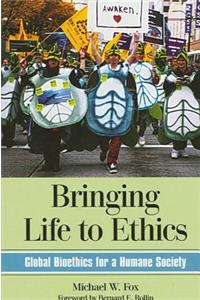 Bringing Life to Ethics