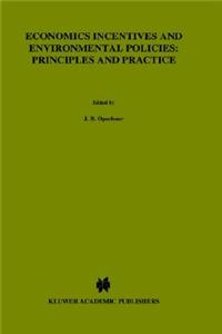 Economic Incentives and Environmental Policies: