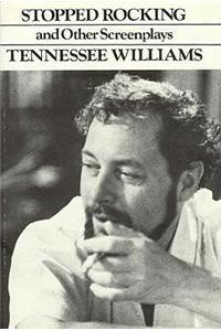 Stopped Rocking and Other Screenplays