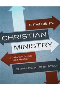 Ethics in Christian Ministry