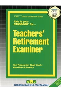 Teachers' Retirement Examiner