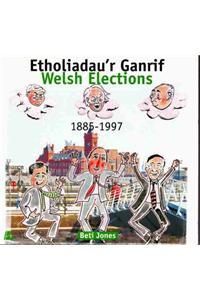 Welsh Elections / Etholiadau'r Ganrif