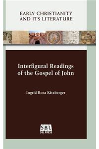 Interfigural Readings of the Gospel of John