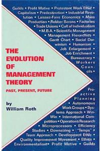 The Evolution of Management Theory