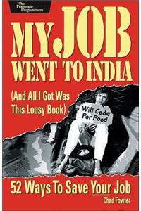 My Job Went to India