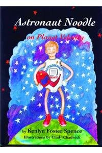 Astronaut Noodle and the Planet Velocity