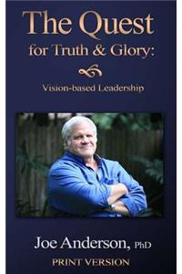 The Quest for Truth and Glory