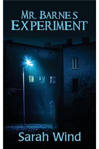 Mr. Barne's Experiment