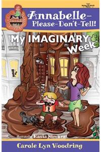 My IMAGINARY Week