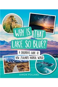 Why is That Lake So Blue?