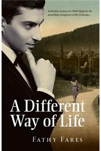 A Different Way of Life