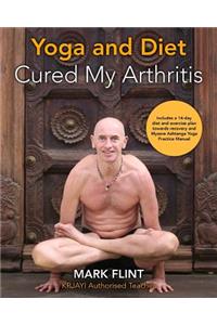 yoga and diet cured my arthritis