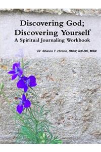 Discovering God; Discovering Yourself
