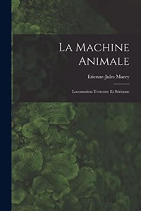 La Machine Animale