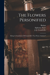 The Flowers Personified