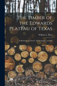 Timber of the Edwards Plateau of Texas