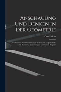 Anschauung Und Denken in Der Geometrie