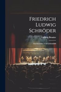 Friedrich Ludwig Schröder