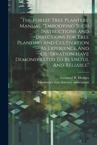 Forest Tree Planters' Manual. 
