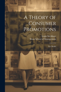Theory of Consumer Promotions