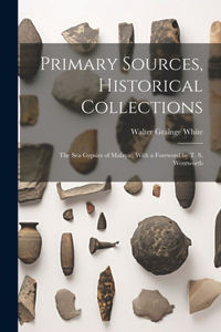 Primary Sources, Historical Collections