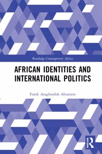 African Identities and International Politics