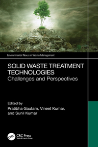 Solid Waste Treatment Technologies